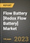 Flow Battery [Redox Flow Battery] Market Outlook Report - Industry Size, Trends, Insights, Market Share, Competition, Opportunities, and Growth Forecasts by Segments, 2022 to 2030 - Product Image